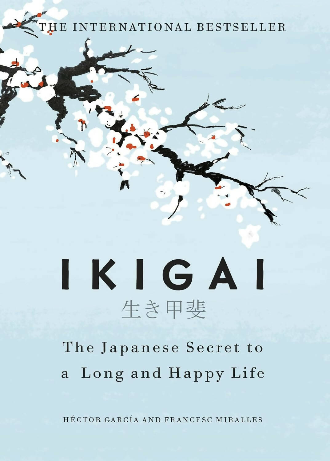 Ikigai: The Japanese Secret to a Long Life